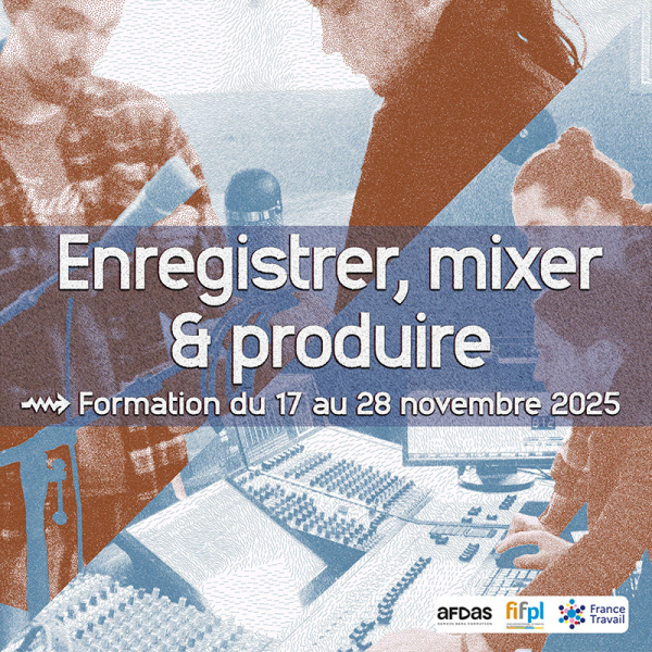 Photo : Optimisez vos techniques de prise de son et donnez libre cours a votre creativite en maitrisant les methodes de mixage professionnelles  Prochaine session  du 17 au 28 novembre 2025 